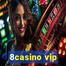 8casino vip